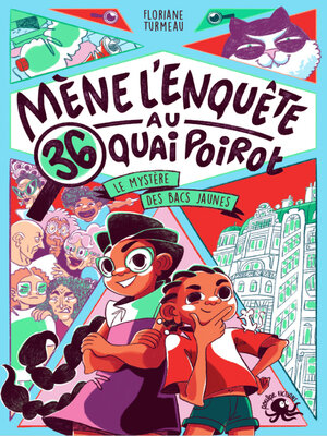 cover image of Mène l'enquête au 36, quai Poirot--Le Mystère des bacs jaunes